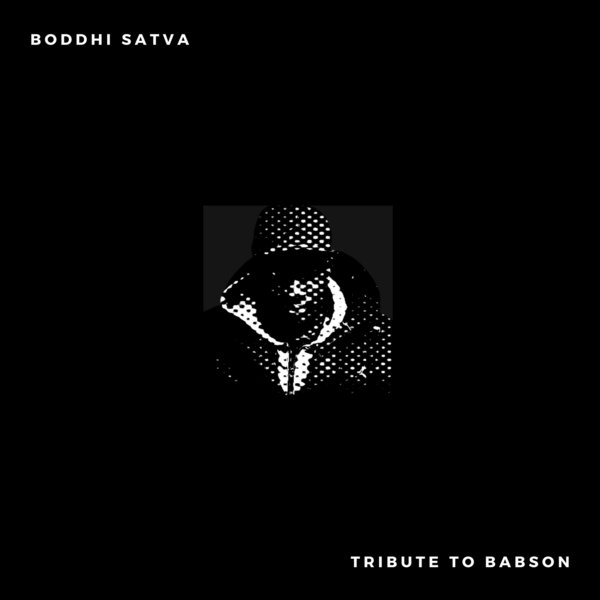 Boddhi Satva - Tribute to Babson [OR0183]